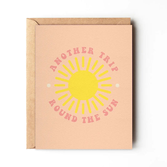 Another Trip Round The Sun - Summer Happy Birthday Card