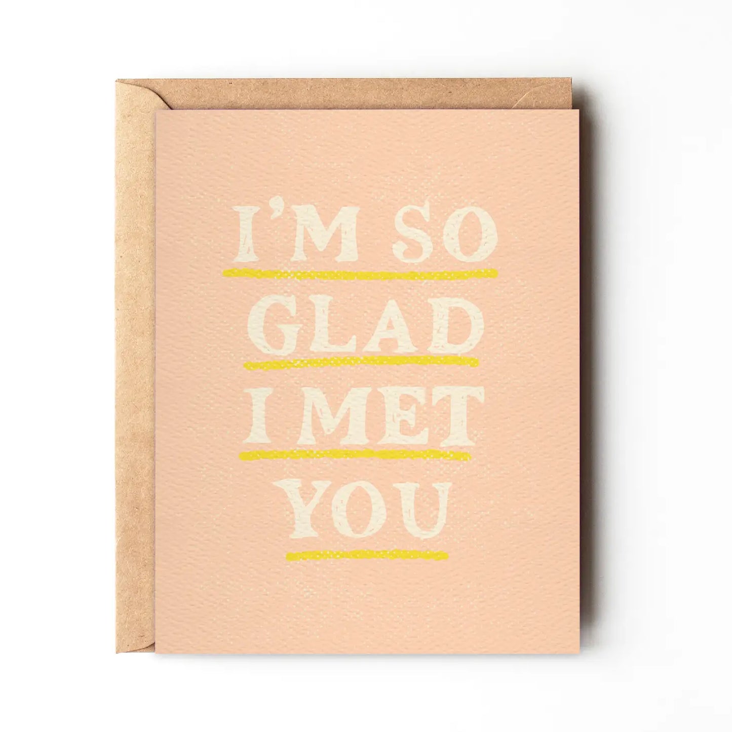 So Glad I Met You - Love Card